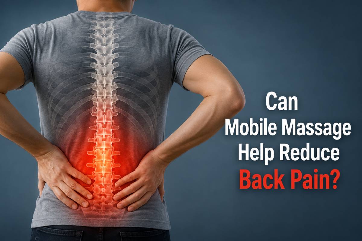 Can Mobile Massage Help Reduce Back Pain?
